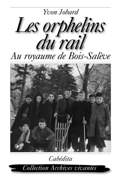 LES ORPHELINS DU RAIL