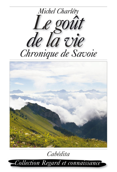 LE GOÛT DE LA VIE
