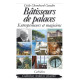 BÂTISSEURS DE PALACES