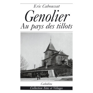 GENOLIER - AU PAYS DES TILLOTS