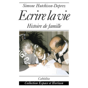 ÉCRIRE LA VIE