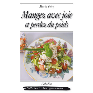 MANGEZ AVEC JOIE ET PERDEZ DU POIDS