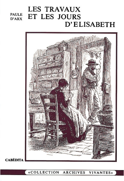LES TRAVAUX ET LES JOURS D'ÉLISABETH