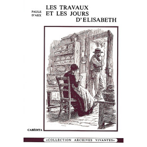 LES TRAVAUX ET LES JOURS D'ÉLISABETH