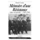 MÉMOIRE D’UNE RÉSISTANCE