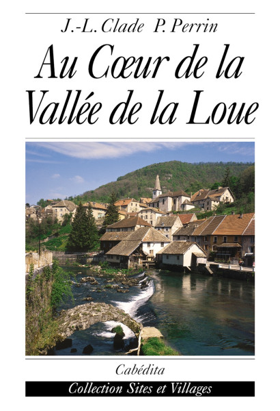 AU CŒUR DE LA VALLÉE DE LA LOUE