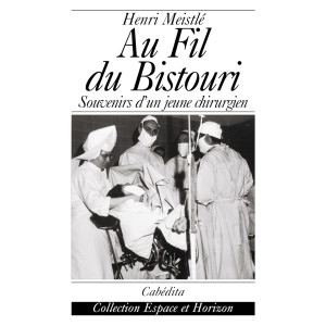 AU FIL DU BISTOURI