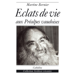 ÉCLATS DE VIE - AUX PRÉALPES VAUDOISES