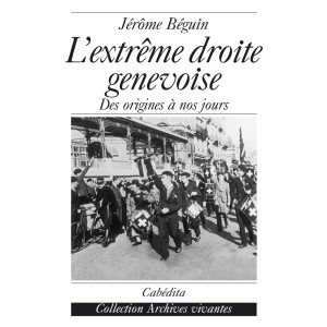 L’EXTRÊME DROITE GENEVOISE