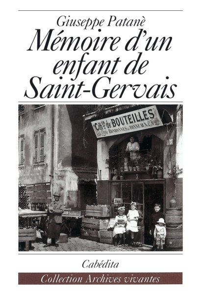 MÉMOIRE D'UN ENFANT DE SAINT-GERVAIS