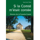 SI LA COMTÉ M'ÉTAIT CONTÉE