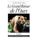LE GRAND RETOUR DE L’OURS