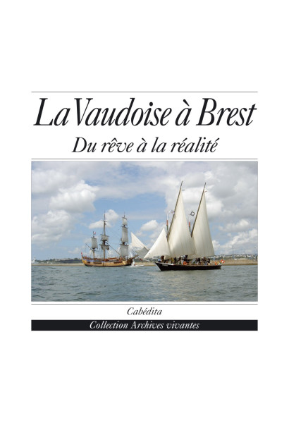 LA VAUDOISE À BREST