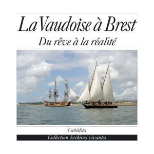 LA VAUDOISE À BREST
