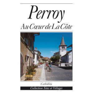PERROY - AU COEUR DE LA CÔTE