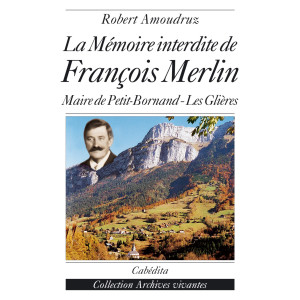 LA MÉMOIRE INTERDITE DE FRANÇOIS MERLIN