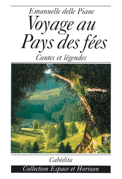 VOYAGE AU PAYS DES FÉES