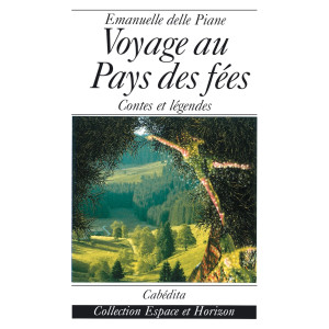 VOYAGE AU PAYS DES FÉES