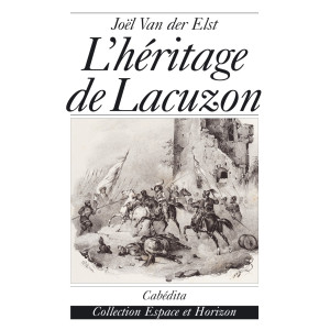 L'HÉRITAGE DE LACUZON