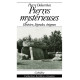 PIERRES MYSTÉRIEUSES - HISTOIRE, LÉGENDES, ÉNIGMES