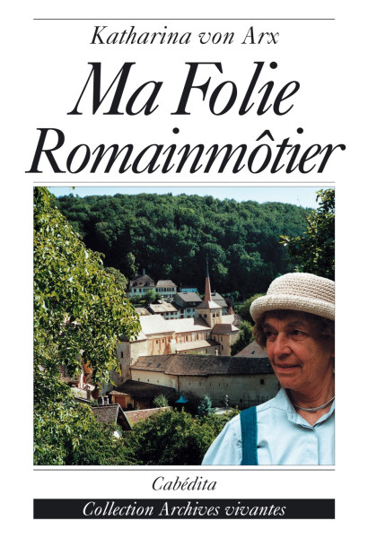 MA FOLIE ROMAINMÔTIER