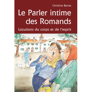 LE PARLER INTIME DES ROMANDS