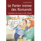 LE PARLER INTIME DES ROMANDS