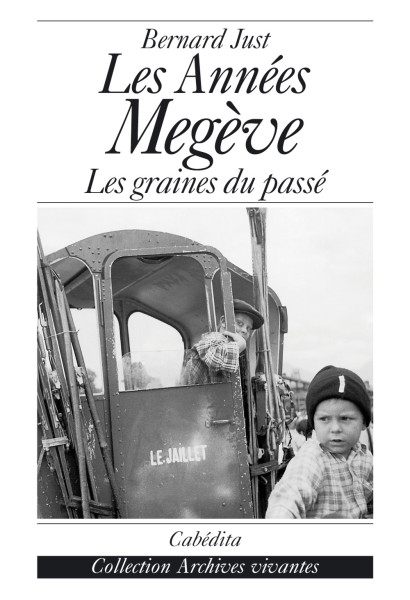 LES ANNÉES MÉGÈVE