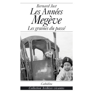 LES ANNÉES MÉGÈVE
