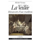 LA VEILLÉE