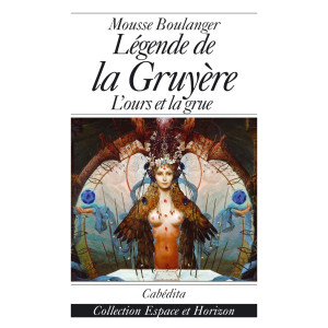 LÉGENDE DE LA GRUYÈRE