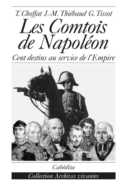 LES COMTOIS DE NAPOLÉON