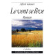 LE VENT SE LÈVE