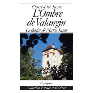 L’OMBRE DE VALANGIN