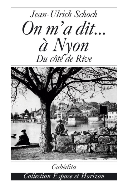 ON M’A DIT… À NYON