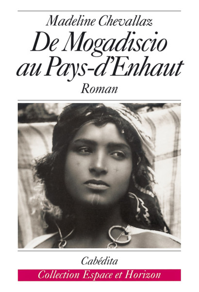 DE MOGADISCIO AU PAYS D´ENHAUT