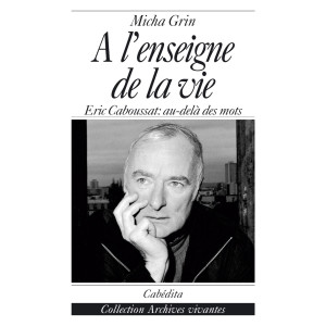 À L’ENSEIGNE DE LA VIE