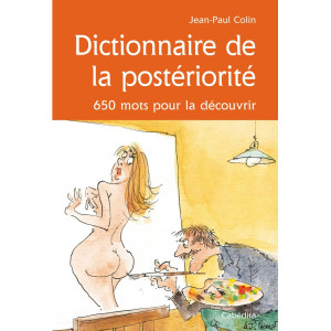DICTIONNAIRE DE LA POSTÉRIORITÉ