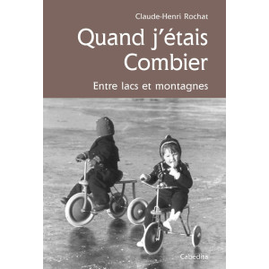 QUAND J'ÉTAIS COMBIER