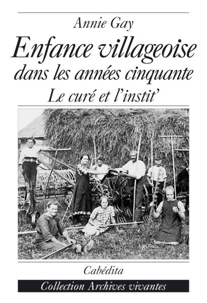 ENFANCE VILLAGEOISE DANS LES ANNÉES CINQUANTE