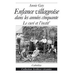 ENFANCE VILLAGEOISE DANS LES ANNÉES CINQUANTE