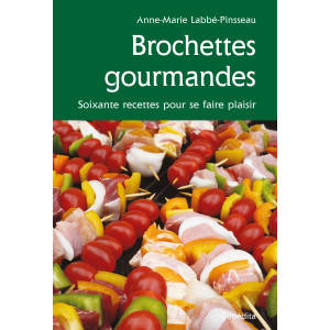 BROCHETTES GOURMANDES