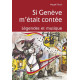 SI GENEVE M'ETAIT CONTEE