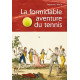 LA FORMIDABLE AVENTURE DU TENNIS
