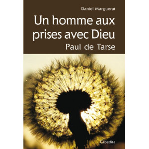 UN HOMME AUX PRISES AVEC DIEU