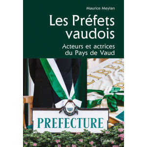 LES PRÉFETS VAUDOIS