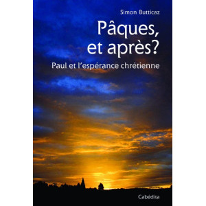 PÂQUES, ET APRES?