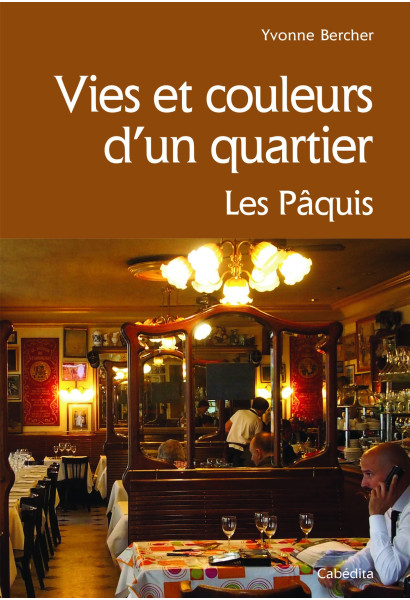 VIES ET COULEURS D'UN QUARTIER