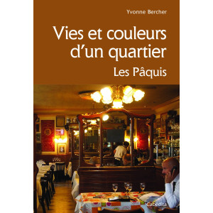 VIES ET COULEURS D'UN QUARTIER