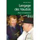 LANGAGE DES VAUDOIS